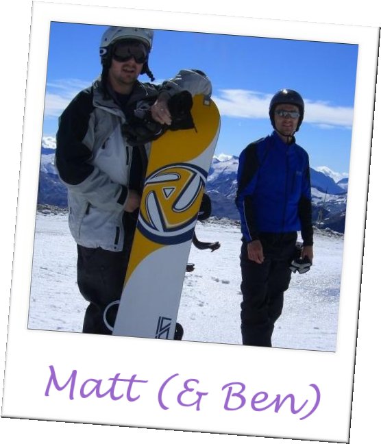 Matt (and friend)